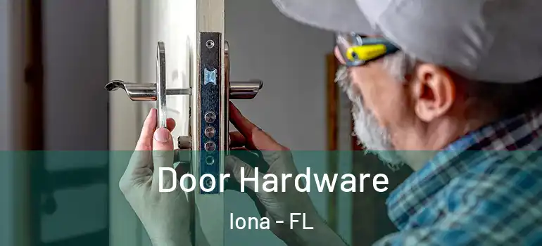 Door Hardware Iona - FL