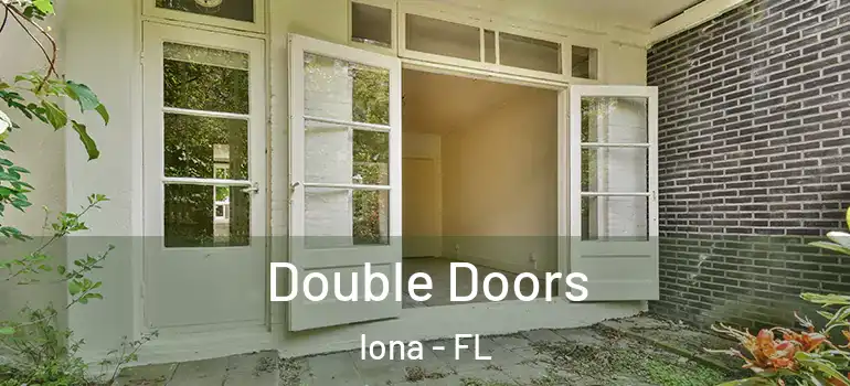Double Doors Iona - FL