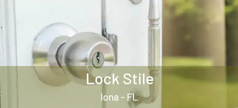 Lock Stile Iona - FL