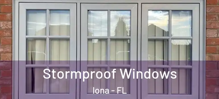 Stormproof Windows Iona - FL